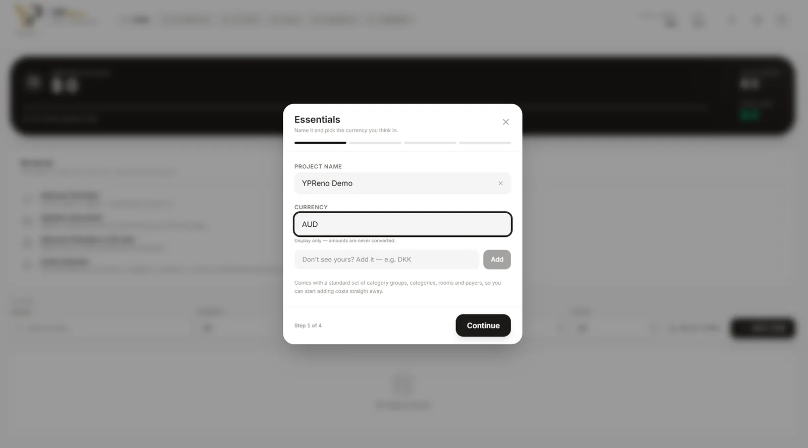 Step 1 of the new project wizard, headed Essentials, with a project name field reading YPReno Demo and a currency field reading AUD, above a note that the currency is display only.